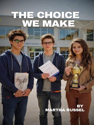 cover image of The Choice We Make